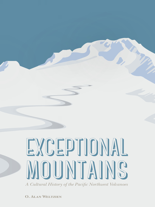 Title details for Exceptional Mountains by O. Alan Weltzien - Available
